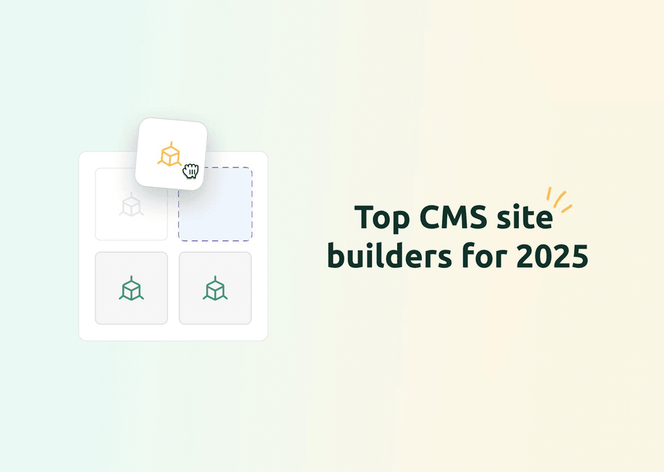 Cover image for the article "Top CMS Site Builders for 2025"