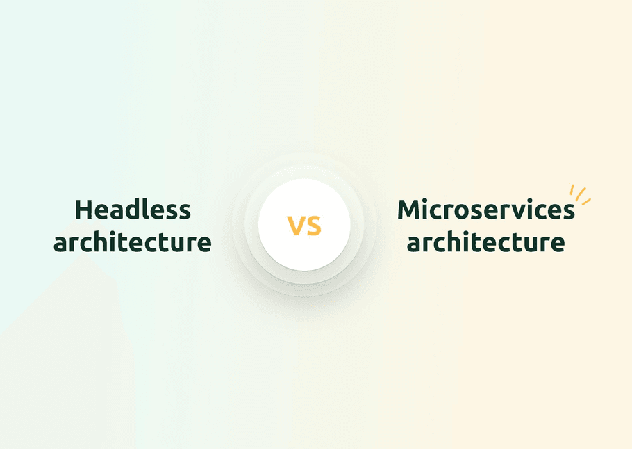 Comparing Headless Architecture and Microservices