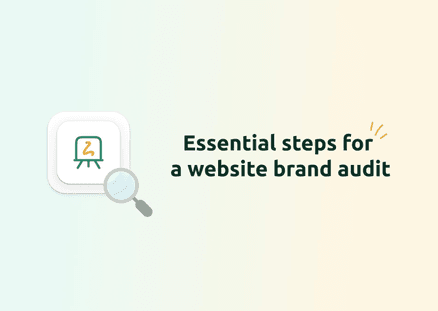 Essential Steps for a Website Brand Audit