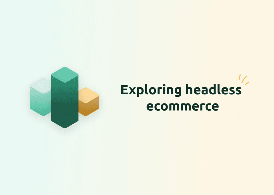 Cover image for the article "Exploring Headless Ecommerce: Open Source Solutions"