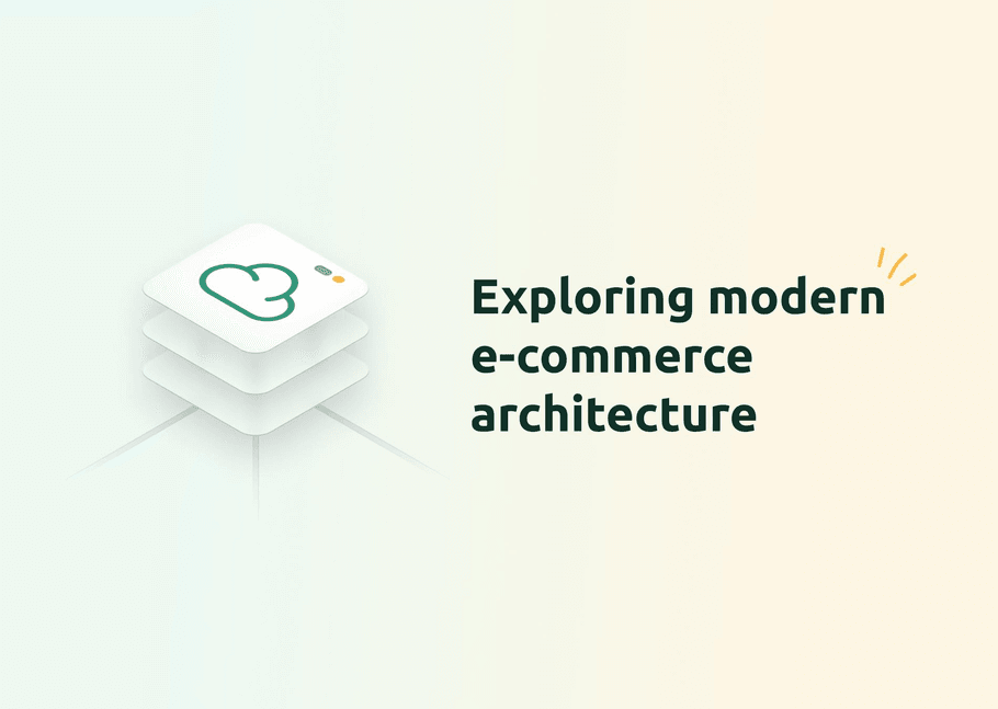 Exploring Modern E-Commerce Architecture Trends