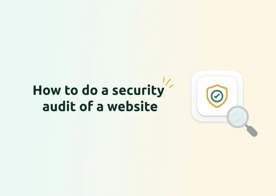 Cover image for the article "How to Do a Website Security Audit"