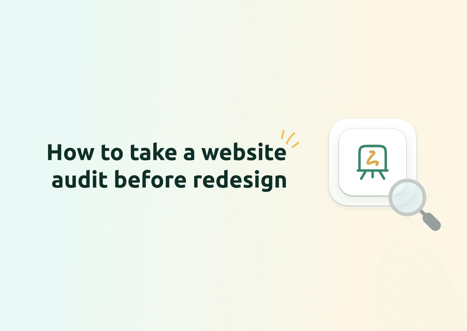 Cover image for the article "How to Take a Website Audit Before Redesign"