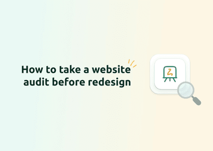 How to Conduct a Website Design Audit Before Redesign