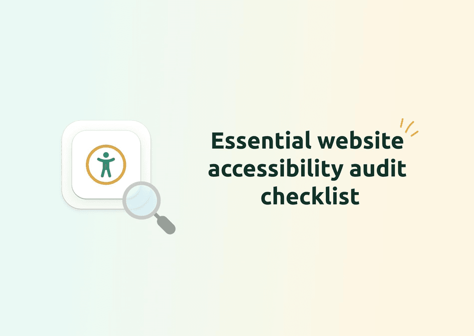 Cover image for the article "Essential Website Accessibility Audit Checklist Guide"