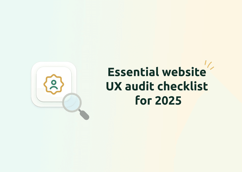 Cover image for the article "Essential Website UX Audit Checklist for 2025"