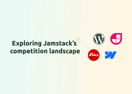 Exploring the Jamstack Competition Landscape