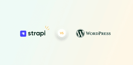 Strapi vs WordPress: A Comprehensive Comparison for Beginners and Experts