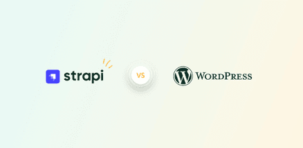 Strapi vs WordPress: A Comprehensive Comparison for Beginners and Experts